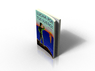 Lucha por tus sueños