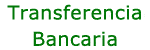 Transferencia bancaria